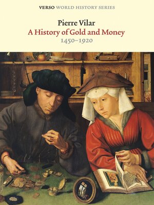 cover image of A History of Gold and Money